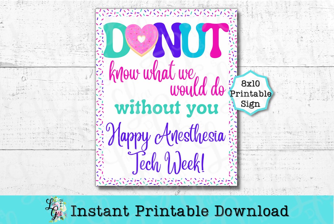 Anesthesia Tech Week Printable Sign Instant Digital Download Donut