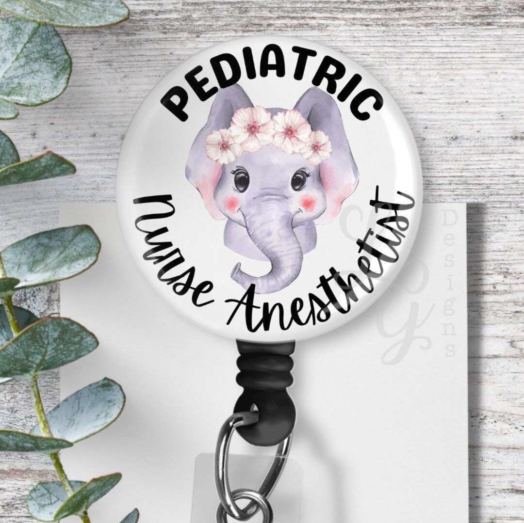 Pediatric Nurse Anesthetist Anesthesia Badge Reel CRNA Badge Reel