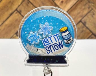Let It Snow Shaker Badge Reel Propofol Shaker Badge Reel CRNA Badge Reel Shaker Badge Nurse Badge ICU Nurse Gift Anesthesia Gift CRNA Gift