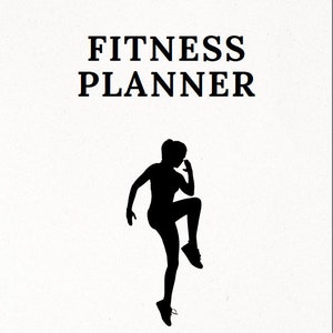 Ultimate Fitness Planner Template - Daily Workout Log, Meal & Water Tracker, Personal Health Goals Organizer