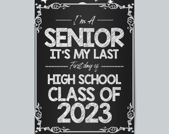 Abschlussklasse von 2023 Schild: Letzter Tag, erster Tag Printable (PDF)