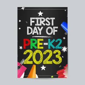 First Day of Pre-K2 Sign First Day of Pre-K Grade Sign Class of 2023 First Day of Printable First Day of School Download