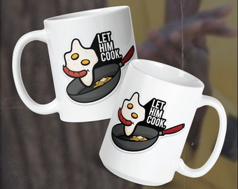 Let Him Cook - Meme - Coffee Mug