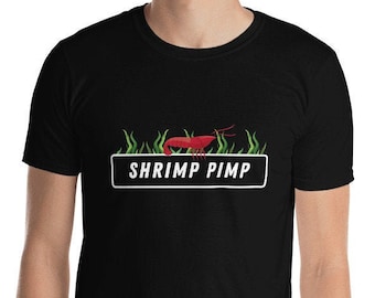 Shrimp Pimp T-Shirt, Funny Fish, aquarium, Tank Lover Gift, Funny Shrimp, Funny Aquarium, Cherry Shrimp, Shrimp, Pimp, Cherry, Neocaridina