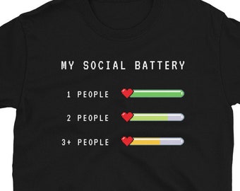 My Social Battery, Funny Introverted Gamer Shirt Low Energy T-shit Antisocial Tshirt, Funny Gamer Gift, Gifts for Introverted Gamers