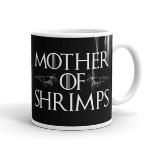 Mutter von Garnelen Becher| GoT Referenz Aquarium Hobbyist Cup für GarnelenLiebhaber | Geschenk für Aquarium-Liebhaber | Garnelen Besitzer Geschenk Garnelen Kaffeebecher