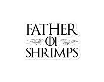Father of Shrimps Sticker for Shrimp Lovers