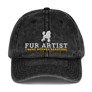 Dog Groomer Hat, Fur Artist Cap, I make Bitches Beautiful, Dog Grooming Hat, Gift for Dog Groomer,