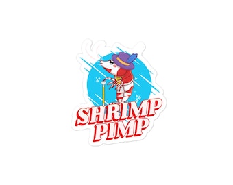 Shrimp Pimp Sticker | Shrimp Keeper Gift | Shrimp Lover | Neocaridina | Cherry Shrimp Active Bubble-free stickers