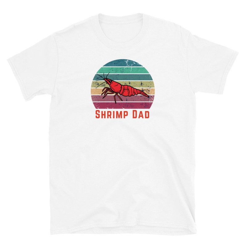 Cherry Shrimp Dad T-shirt Neocaridina Shrimp Shirt Gift for - Etsy