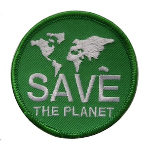 May include: Green embroidered patch with a white outline of the world and the text "SAVE THE PLANET".