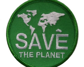 Save The Planet Environmentalism Embroidered Patch