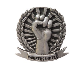Workers Unite Socialist Political Pewter Pin Badge - Hand Made in The United Kingdom