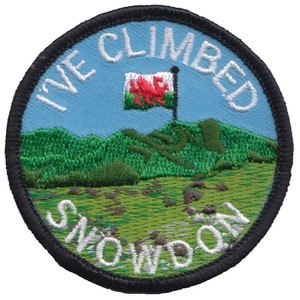 I've Climbed Snowdon Snowdonia National Park Wales Embroidered Patch