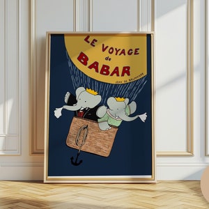Babar the elephant le voyag de Babar nursery wall art retro kids decor quote wall art genre neutral baby wall art illustration nursery print