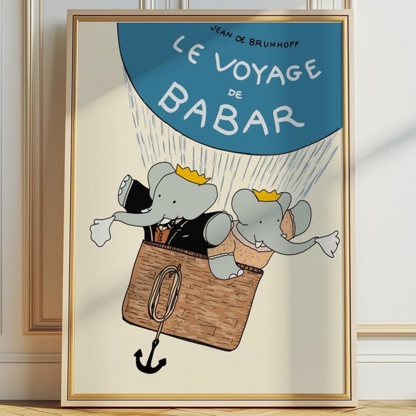 Babar the elephant le voyag de Babar nursery wall art retro kids decor quote wall art genre neutral baby wall art illustration nursery print