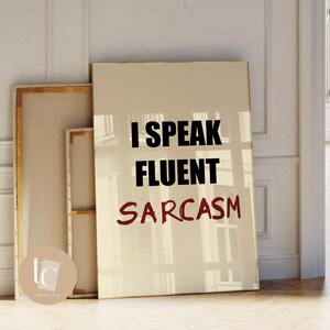 I speak fluent sarcasm, , funny wall art print quote poster rude quote wall art print sweary funny rude print vulgar Typography