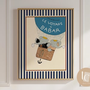 Babar the elephant le voyag de Babar nursery wall art retro kids decor quote wall art genre neutral baby wall art illustration nursery print