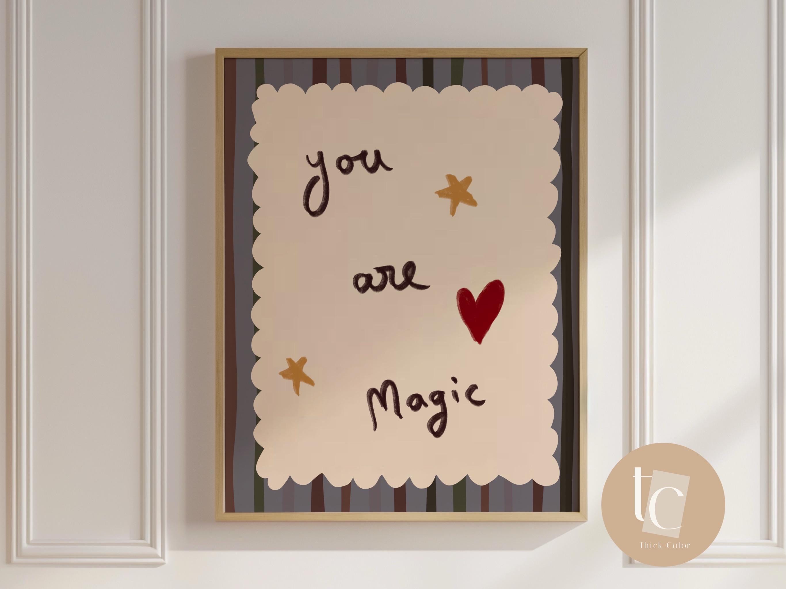 You Are Magic Positive Affirmation print, kids room playroom nursery wall art retro kids decor genre neutral baby wall art illustration n