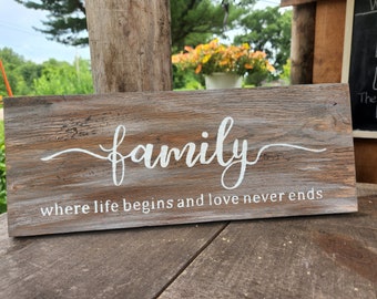 Family Where Life Begins And Love Never Ends Sign, Farmhouse Decor, Barn Wood Country Decor, Rustic Home Decor, Family Wood Sign