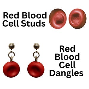 May include: Red blood cell earrings in two styles: studs and dangles. The studs are simple red circles, while the dangles have a more detailed red blood cell shape.