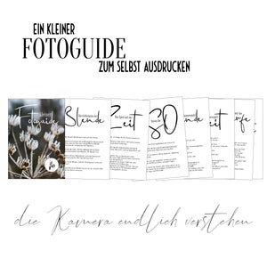以下が含まれることがあります： 「Ein Kleiner Fotoguide Zum Selbst Ausdrucken」というタイトルと「Die Kamera Endlich Verstehen」というテキストが書かれた、白黒の印刷可能な写真ガイド。このガイドには、「Blende」、「Zeit」、「Wieso die Blende」、「Zusammenspiel der Blende und Zeit」、「Zeit」、「Wieso die Zeit」のセクションが含まれています。