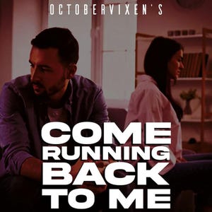 Può includere: Una copertina di libro digitale con un uomo e una donna seduti separati su un divano. Il testo in alto recita OCTOBERVIXEN'S e il grande testo bianco al centro recita COME RUNNING BACK TO ME. L'immagine ha un filtro rosso scuro.