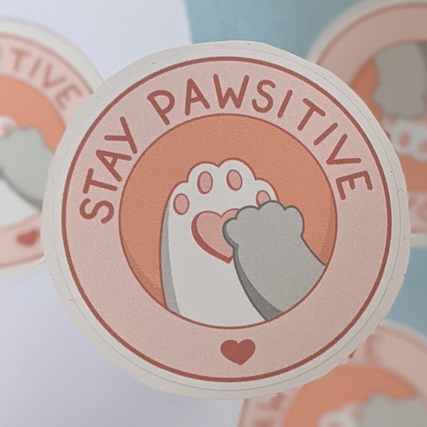 Katzen Sticker, Stay Pawsitive, Aufkleber Gute Laune