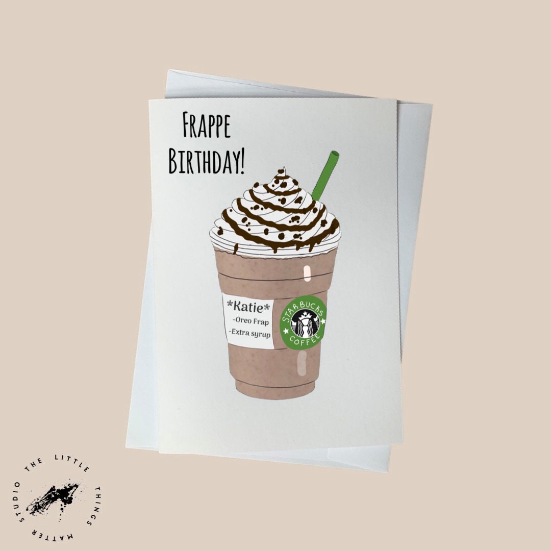 Personalised Starbucks Drink Order Birthday Card Etsy