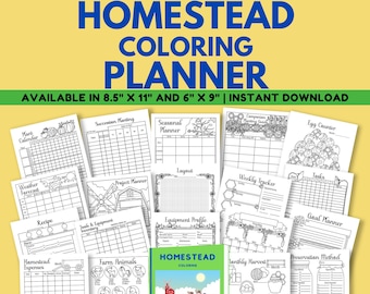May include: A black and white printable coloring planner for homesteading. The planner includes pages for a plant calendar, seasonal planner, weekly tracker, farm animal inventory, and more. The planner is available in 8.5" x 11" and 6" x 9" sizes.  "HOMESTEAD COLORING PLANNER" is printed on the cover.