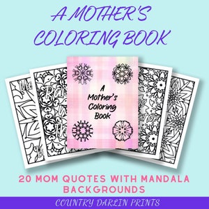 Mother&#39;s Day Quotes Coloring Book Vol 1, Unique Mother&#39;s Day Gift, Printable Adult Coloring Pages, Funny Quotes Coloring Pages, Mother&#39;s Day