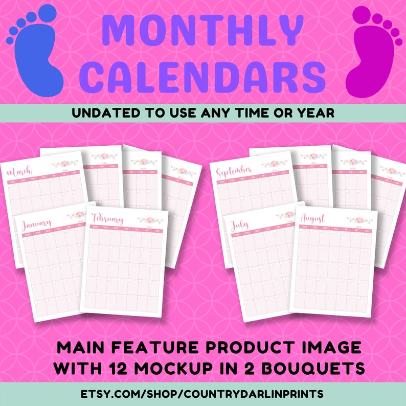 May include: A set of 12 printable monthly calendar pages with a floral design. The calendars are undated and can be used for any month or year. The image shows the calendars arranged in two bouquets.