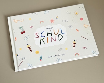 Erinnerungsalbum Mein erstes Schuljahr Gästebuch zur Einschulung