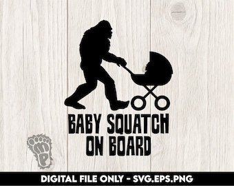 Bigfoot Sasquatch Baby Squatch on Board - SVG, PNG, EPS Digital Files