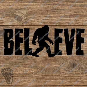 Believe Bigfoot Decal – Sasquatch Silhouette Replacing “I” in Believe Vinyl Sticker