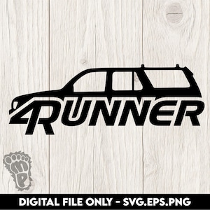 May include: Black silhouette of a 4Runner SUV with the word "RUNNER" below it. The number "4" is integrated into the design. The image is on a light wood grain background. Text at the bottom reads "DIGITAL FILE ONLY - SVG.EPS.PNG".