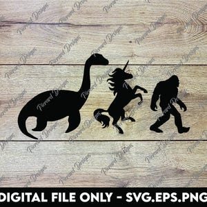 Bigfoot Sasquatch Unicorn Loch Ness Monster Nessie - SVG, PNG, EPS Digital Files