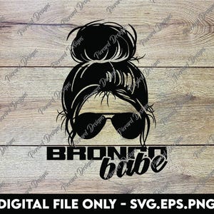 Ford Bronco Babe Messy Bun - SVG, PNG, EPS Files