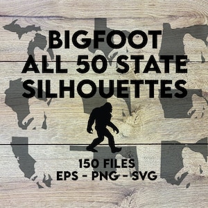 Bigfoot Sasquatch All 50 States Silhouettes - SVG, PNG, EPS Digital Files