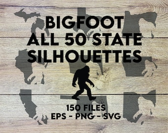May include: A black silhouette of Bigfoot walking, surrounded by outlines of all 50 US states. The text "BIGFOOT ALL 50 STATE SILHOUETTES" is above the image, and "150 FILES EPS - PNG - SVG" is below the image.