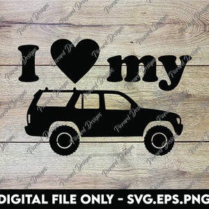 Toyota 4Runner SVG: I Heart My 4Runner Decal, PNG, EPS (Digital Files)