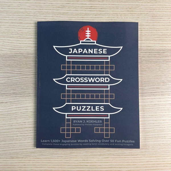 Japanese Crossword Puzzles: Learn 1,500+ Japanese Words Solving Over 50 Fun Puzzles Digital Download