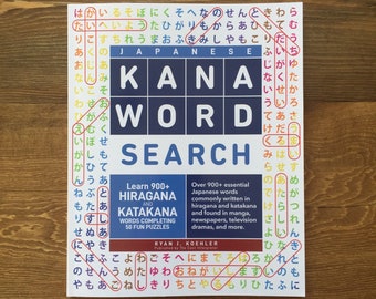 Japanese Kana Word Search: Learn 900+ Hiragana and Katakana Words Completing 50 Fun Puzzles