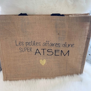 Sac en jute personnalisé ATSEM – "Les petites affaires d'une super ATSEM" – Cadeau fin d'année scolaire – Merci ATSEM – Cœur doré