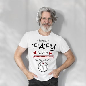 T-shirt personnalisé Papy annonce grossesse /PAPY  / T-Shirt Fête des PAPY/ Anniversaire Papy / Cadeau Papypersonnalisé / Cadeau petit prix