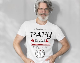 T-shirt personnalisé Papy annonce grossesse /PAPY  / T-Shirt Fête des PAPY/ Anniversaire Papy / Cadeau Papypersonnalisé / Cadeau petit prix