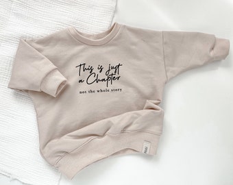 Oversized Sweater *This is just a Chapter* Frontprint | Baby & Kid | Sweatshirt | Pullover
