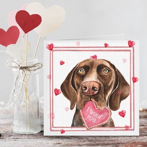 German Shorthaired Pointer Anniversary  Day Card / GSP With Heart Cookie / Dog Anniversary Card / I Woof You Cookie - Card For Loved One