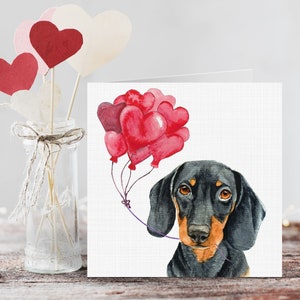 Black and Tan Dachshund Anniversary  Day Card / Sausage Dog With Heart Balloons / Daxie I Woof You