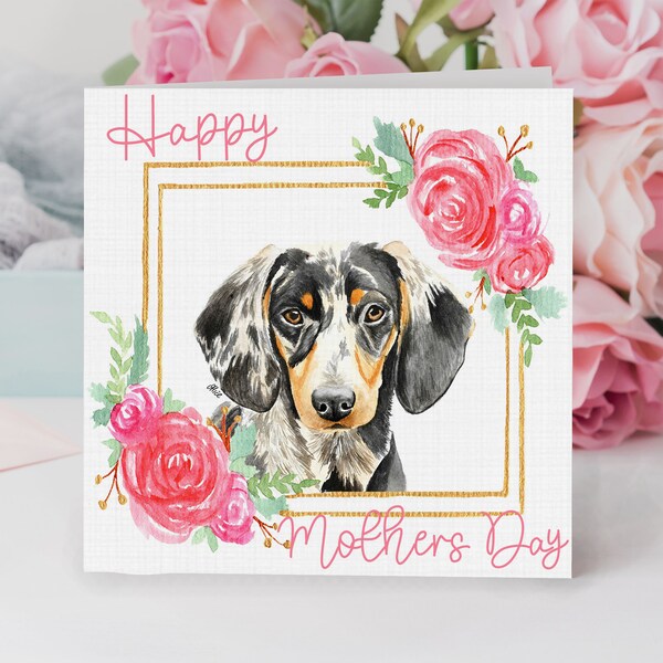 Silver Dapple Dachshund Mothers Day Card / Sausage Dog Mum Gift / Card For Loved One